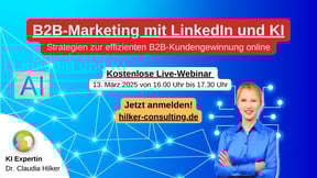 B2B Marketing LinkedIn KI Hilker Webinar quer