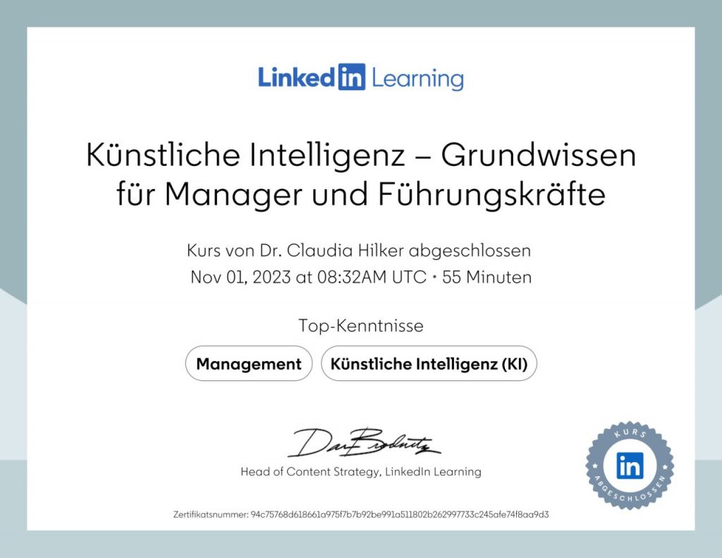 Dr. Claudia Hilker: KI Zertifikat: Künstliche Intelligenz für Manager und Führungskräfte, LinkedIn